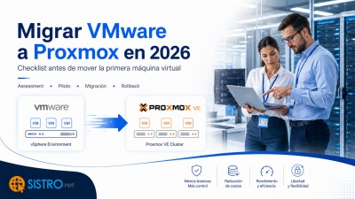 Migrar VMware a Proxmox en 2026: checklist antes de mover la primera máquina virtual